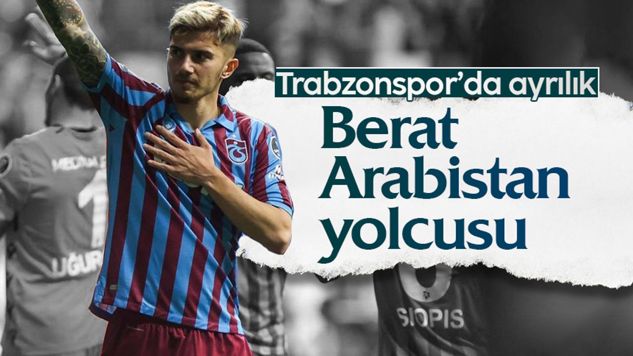 Trabzonspor, Berat Özdemir'i El Ettifaq'a sattı