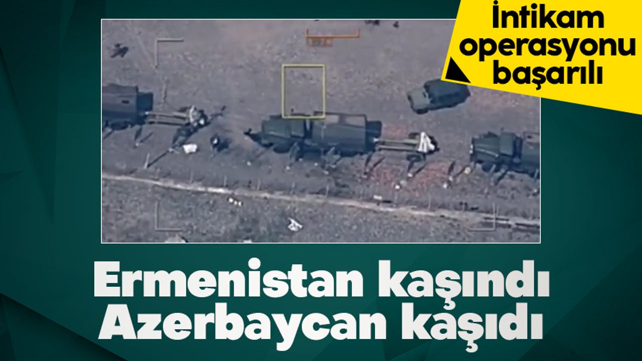 Azerbaycan’dan Ermeni silahlı gruplarına karşı “intikam” operasyonu