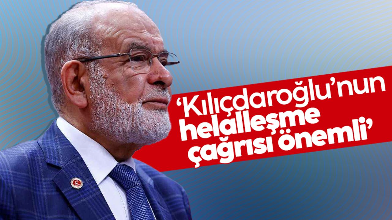 Temel Karamollaoğlu: Kılıçdaroğlu’nun helalleşme çağrısı çok önemli