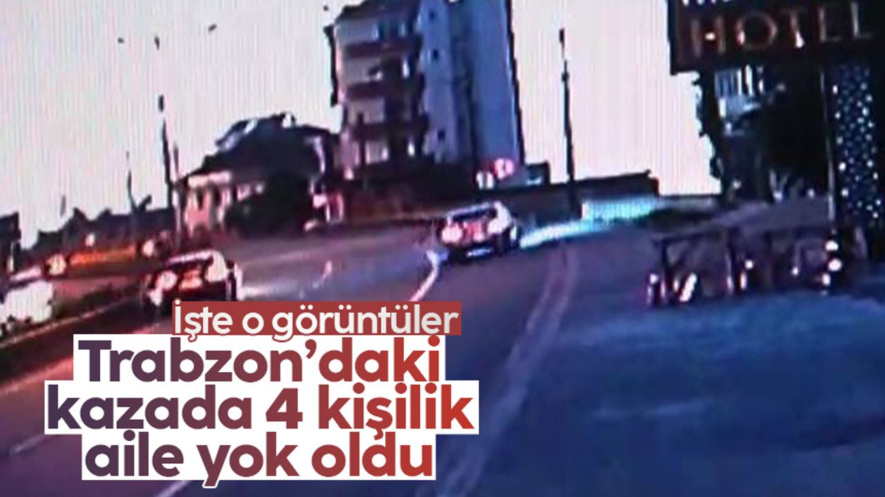 Trabzon'da 4 kişilik aile kazada yok oldu