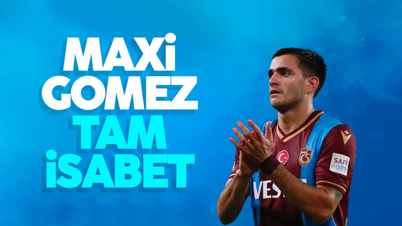 Trabzonspor'dan tam isabet! Maxi Gomez...