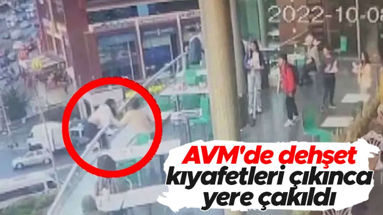 İstanbul'daki dev AVM'de dehşet! Tutmaya çalışırken kıyafetleri çıkınca yere çakıldı