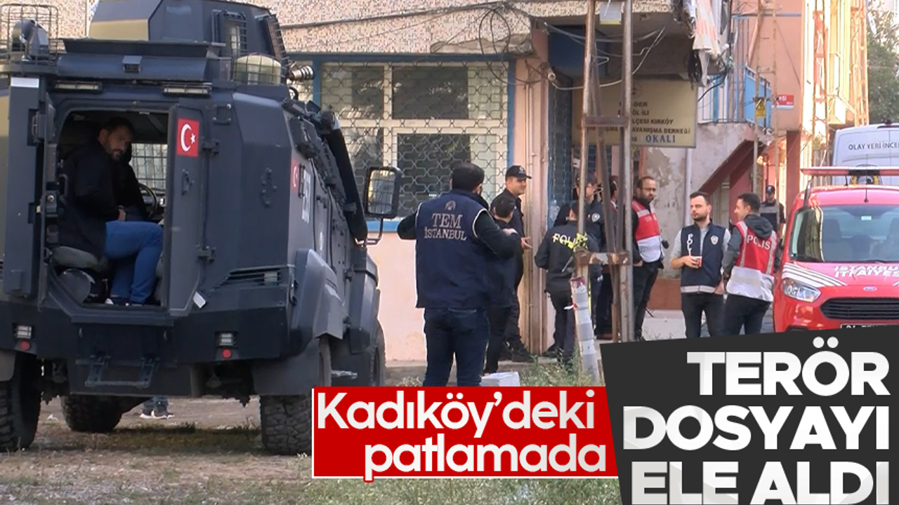 Kadıköy’deki patlamada terör şüphesi