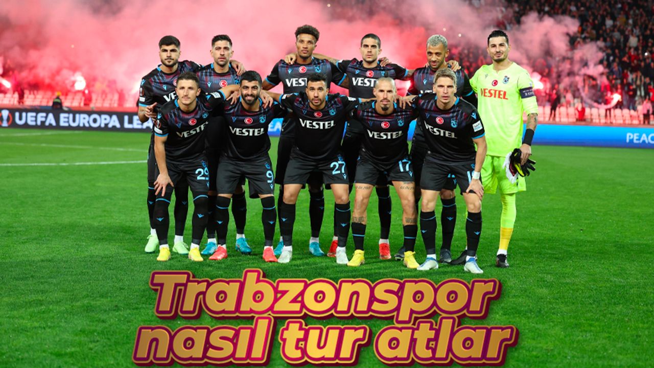 Trabzonspor nasıl tur atlar?