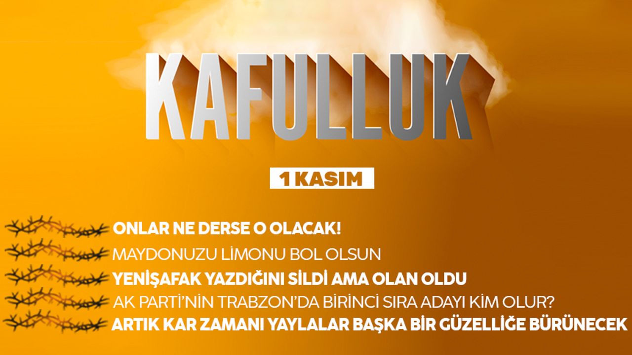 Kafulluk - 1 Kasım 2022
