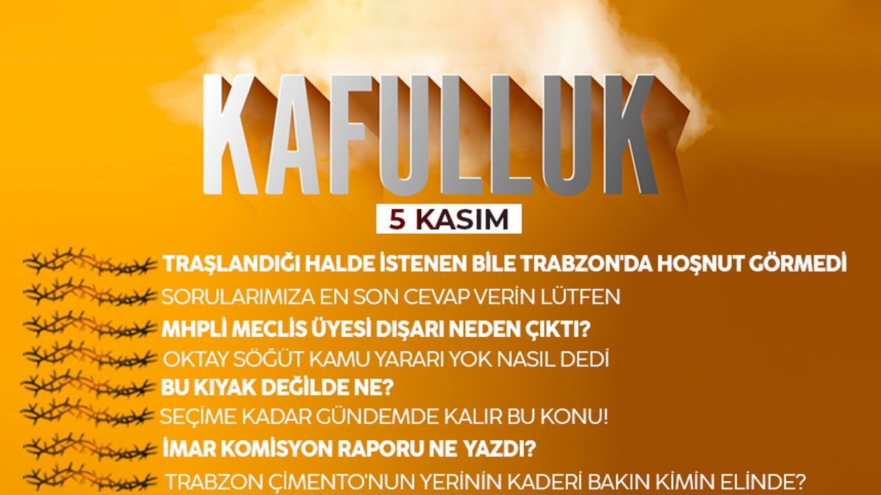 Kafulluk 5 Kasım 2022