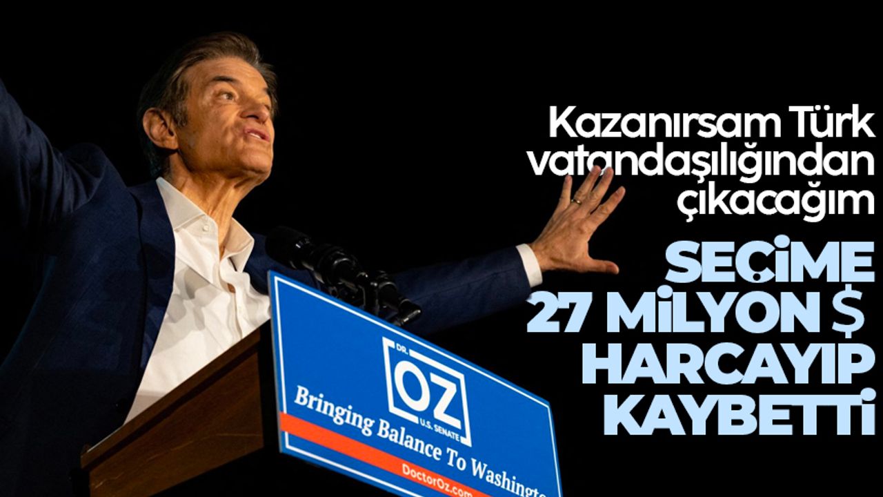 Mehmet Öz, seçim kampanyasına 27 milyon dolar harcadı