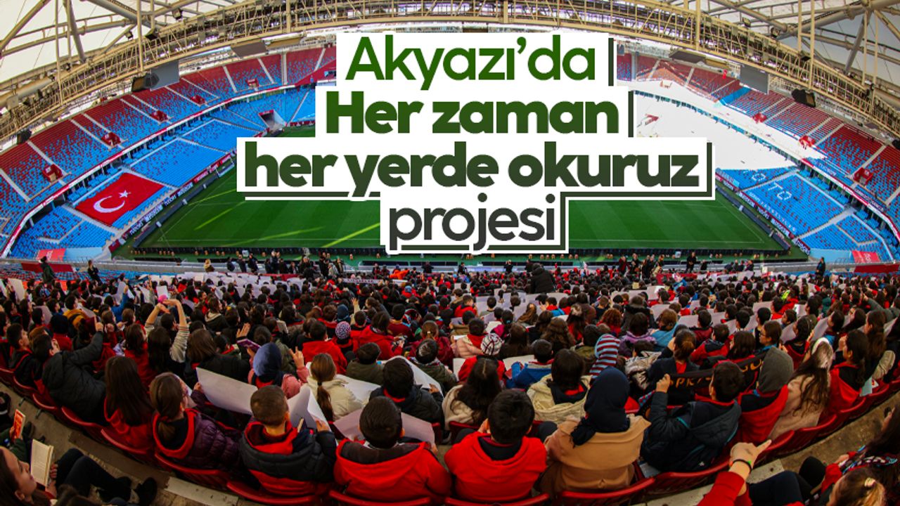 Trabzonspor'dan Akyazı Stadyumu'nda "Her Zaman Her Yerde Okuyoruz" projesi