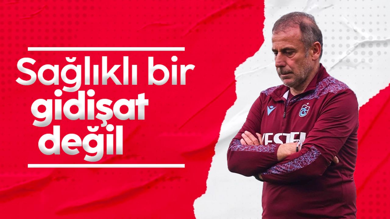 Trabzonspor'da Abdullah Avcı'dan mağlubiyet sözleri! 'Sağlıklı bir gidişat değil'