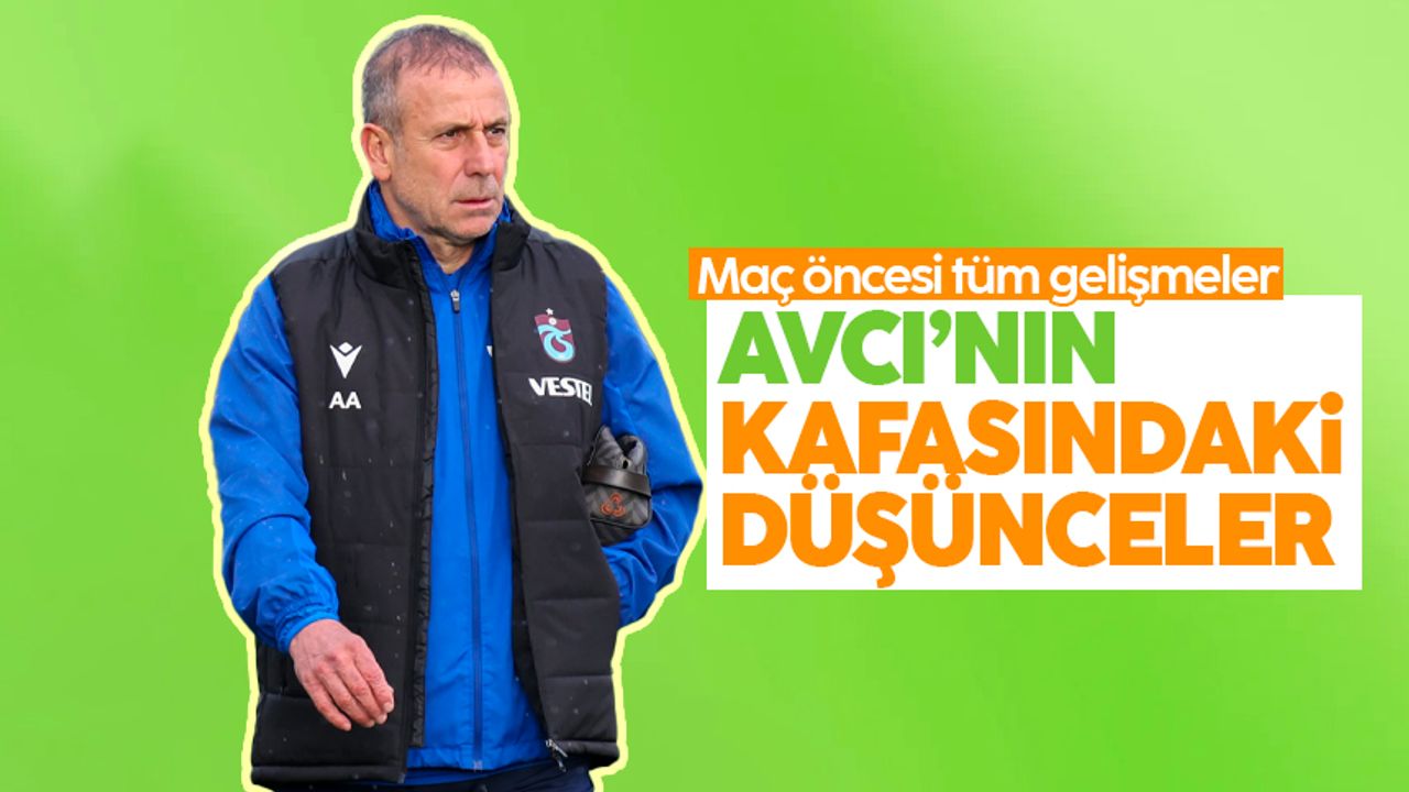 Trabzonspor'da Abdullah Avcı'nın düşünceleri