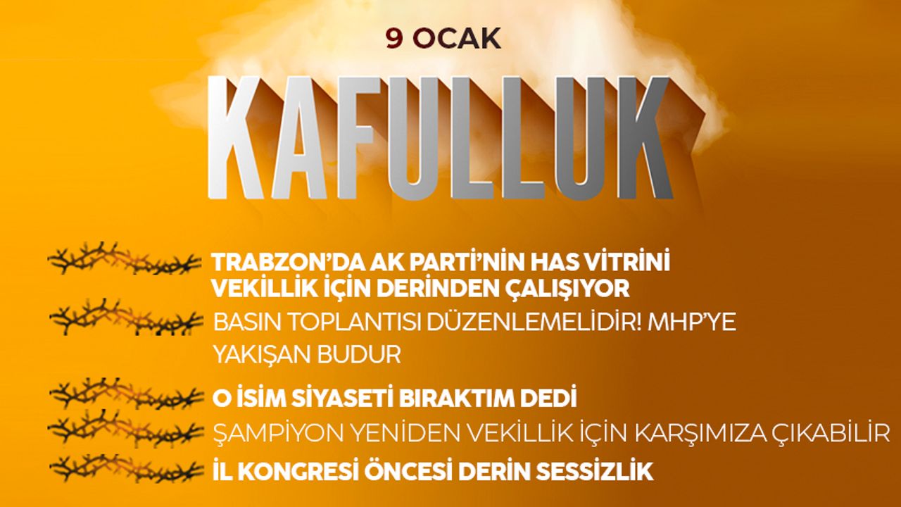 Kafulluk - 9 Ocak 2023