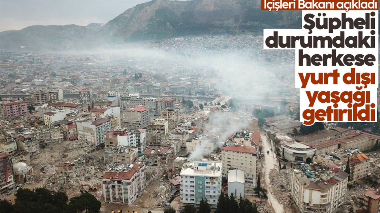 Süleyman Soylu'dan depremde yıkılan binalarla ilgili soruşturmalara ilişkin açıklama