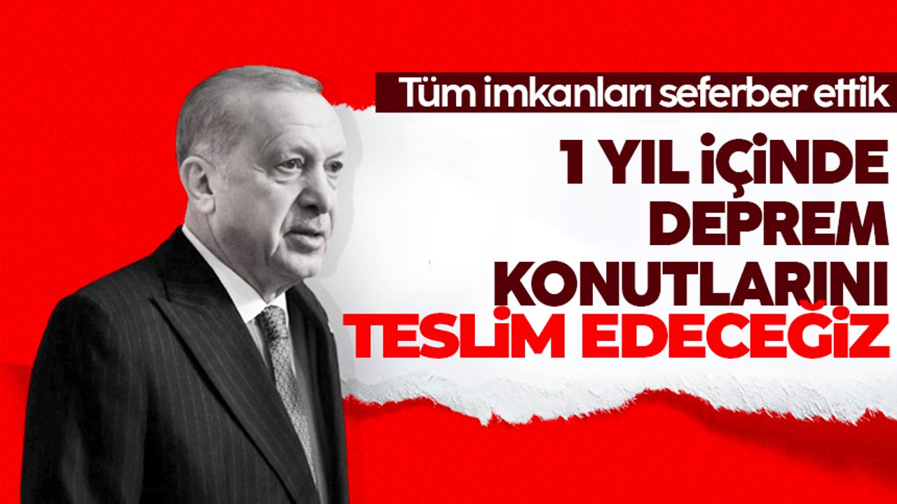 Cumhurbaşkanı Erdoğan deprem bölgesinde: Her ailemize 10 biner lira ulaştırmayı planladık