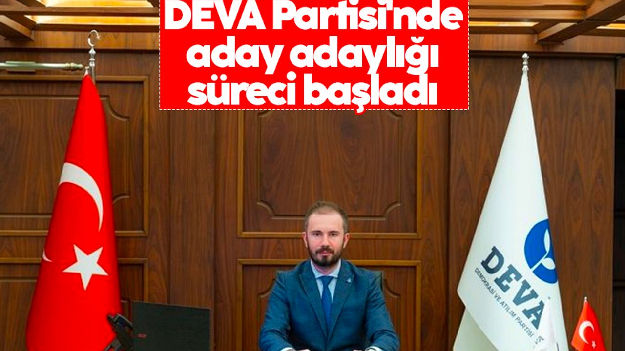 Trabzon'da DEVA Partisi'nde aday adaylığı süreci başladı