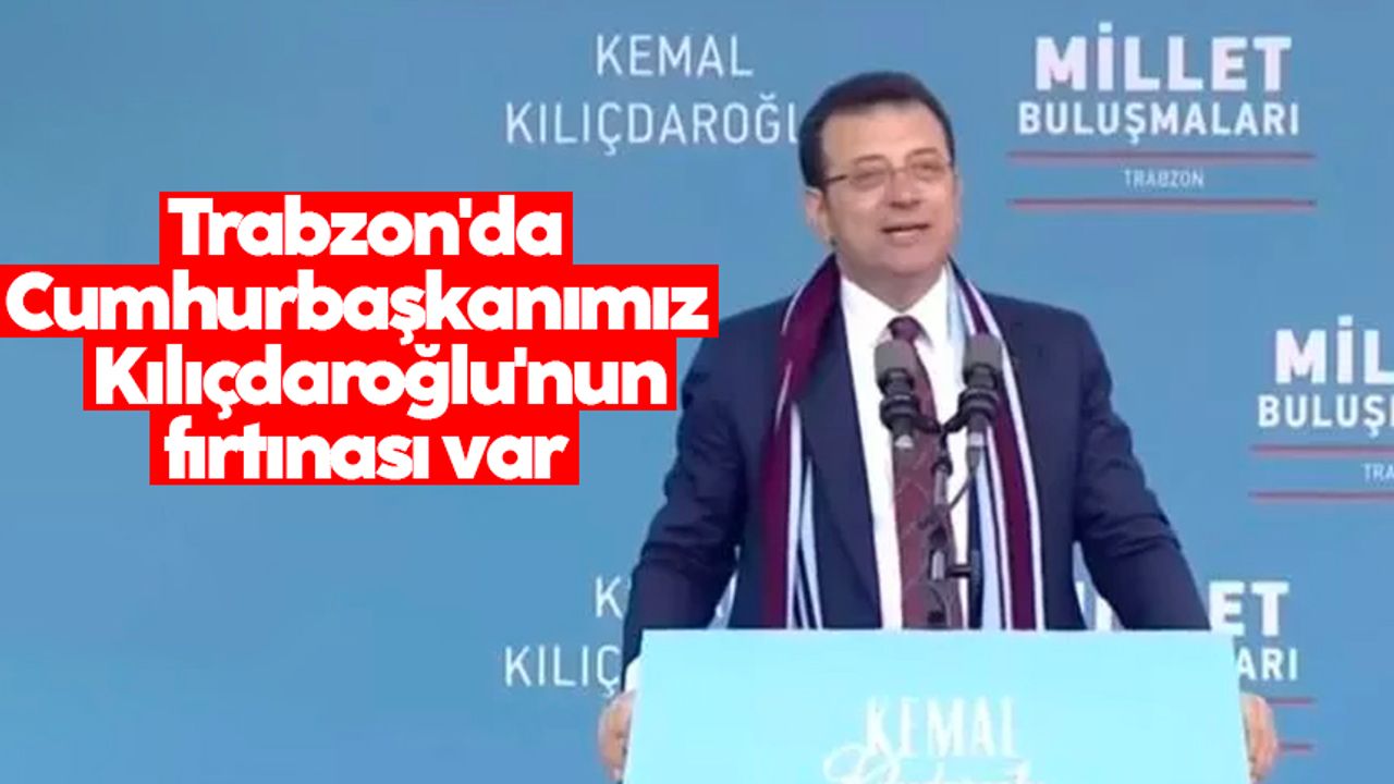 Ekrem İmamoğlu'ndan Trabzon'da dikkat çeken 'AFAD' iddiası! 'Size bir mesaj okuyacağım...'