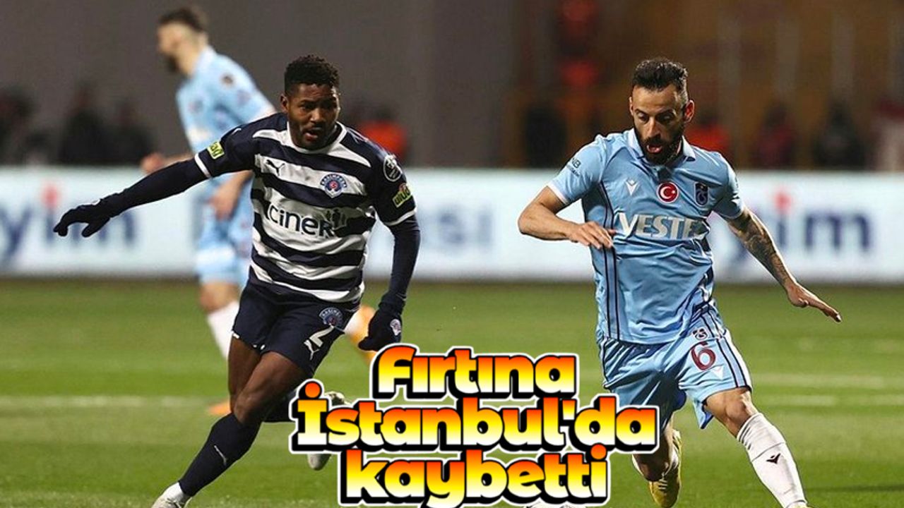 Kasımpaşa - Trabzonspor maç sonucu: 2-0