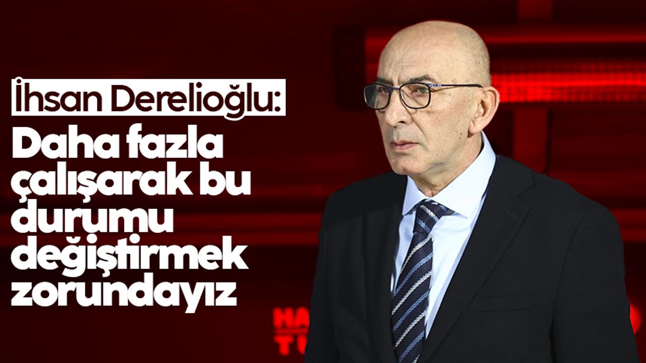 Trabzonspor Teknik Sorumlusu İhsan Derelioğlu: Daha fazla çalışarak bu durumu değiştirmek zorundayız