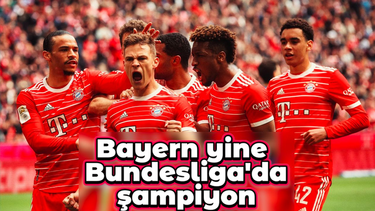 Bayern Münih, Bundesliga'da şampiyon oldu