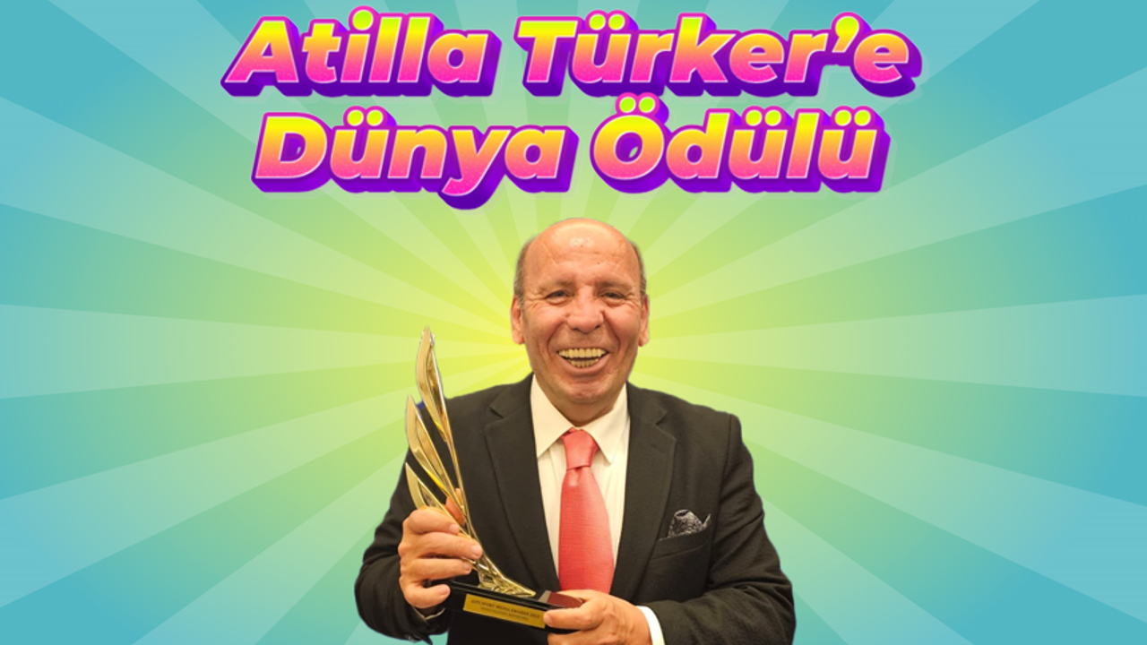 Atilla Türker’e Dünya Ödülü