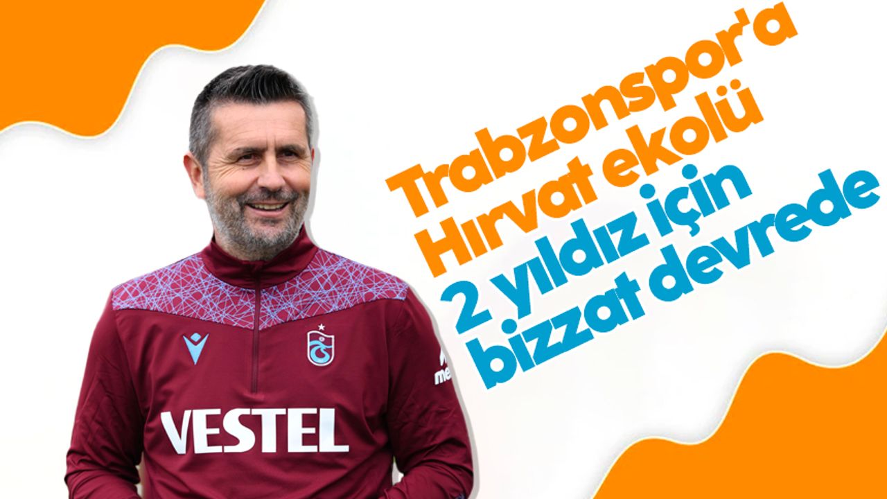 Trabzonspor'a Hırvat ekolü: Bjelica 2 yıldız için bizzat devrede