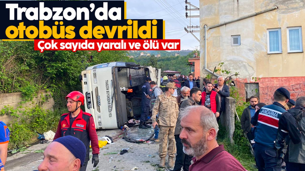 Trabzon'da otobüs devrildi: Çok sayıda yaralı var