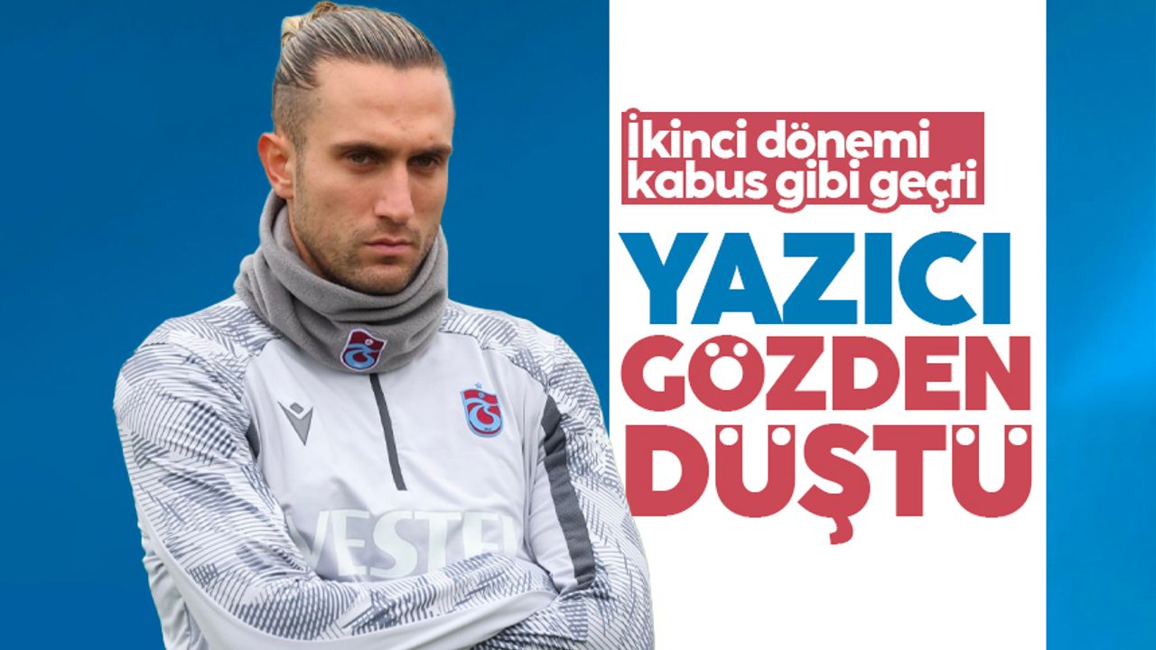 Trabzonspor'da Yusuf Yazıcı gözden düştü