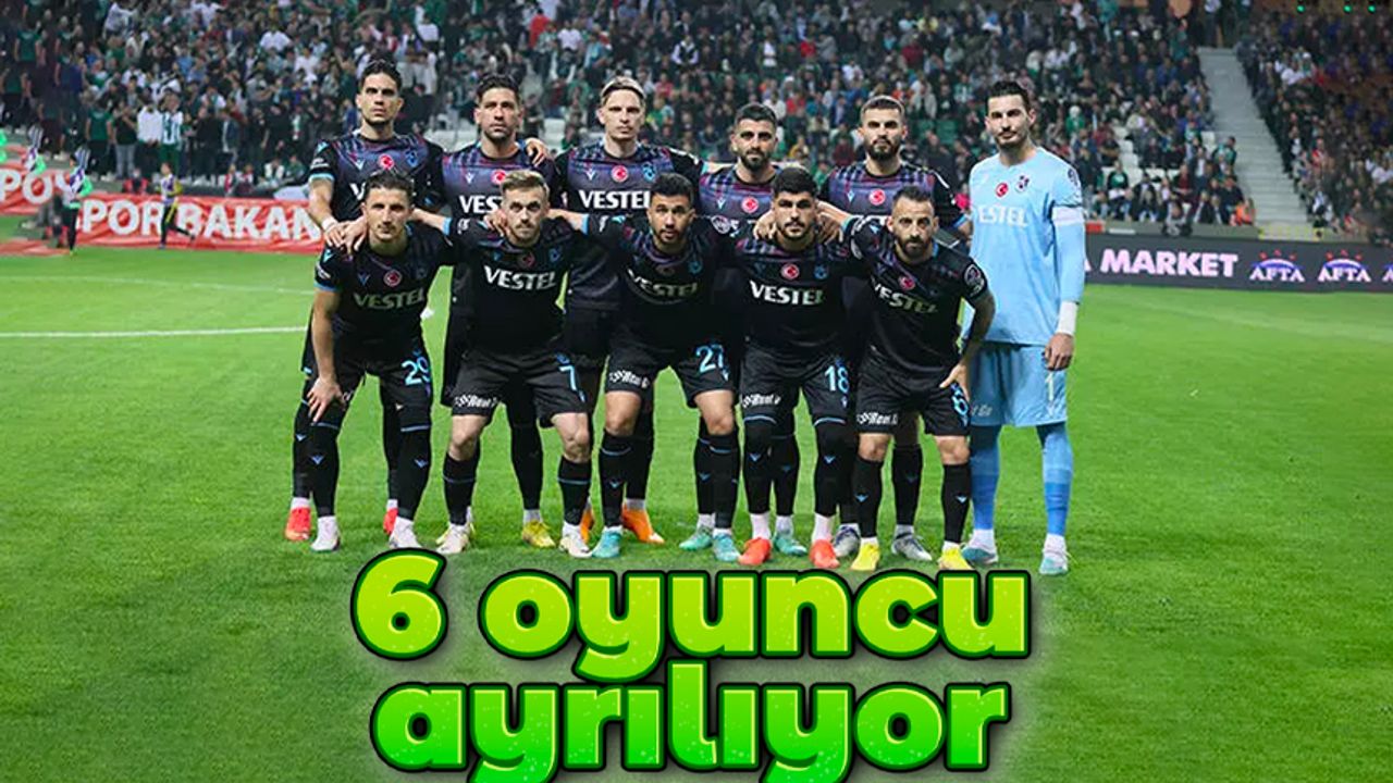 Trabzonspor'da 6 ayrılık: Yönetim onay verdi