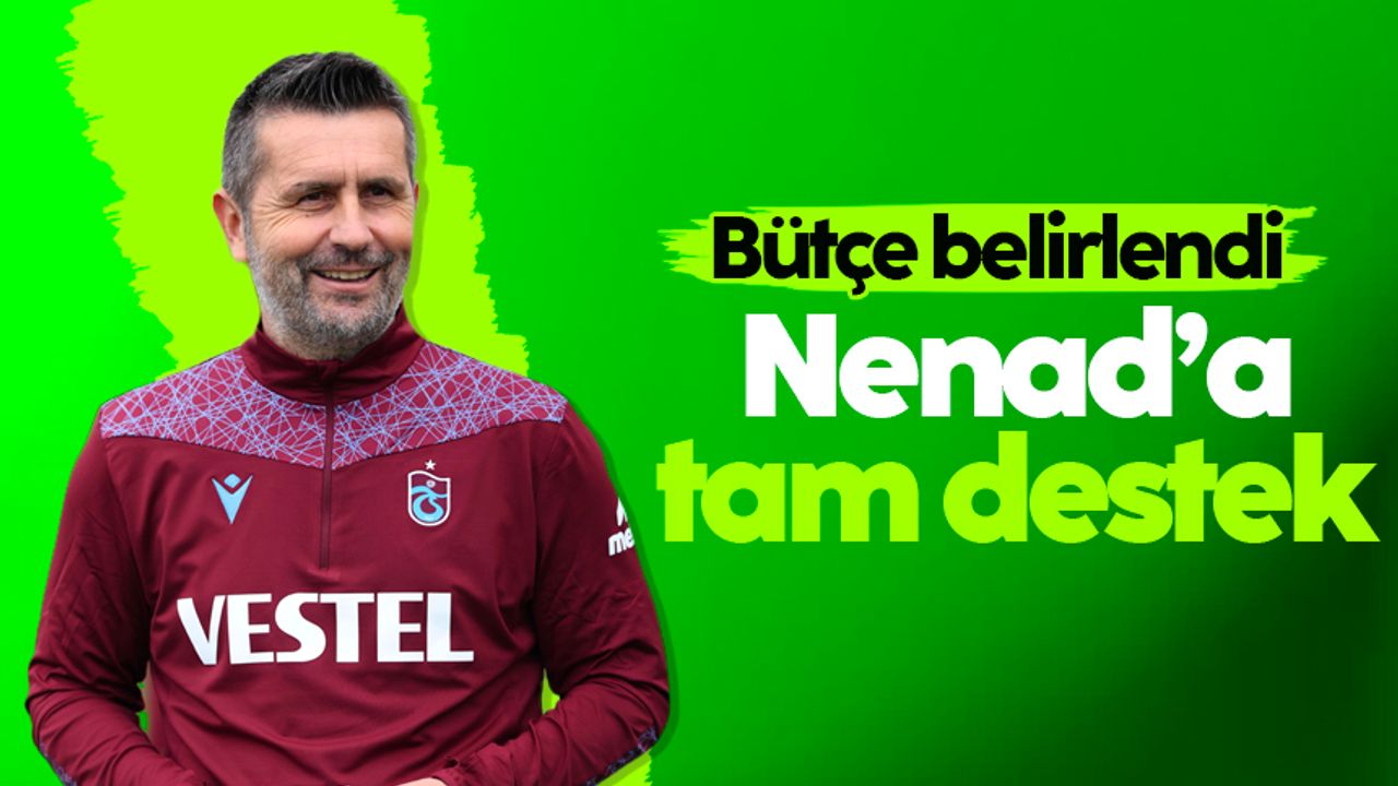 Trabzonspor'da Nenad Bjelica'ya tam destek! Bütçe belirlendi...