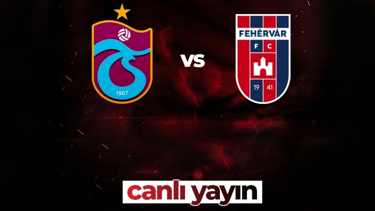 Trabzonspor - Fehervar l CANLI YAYIN