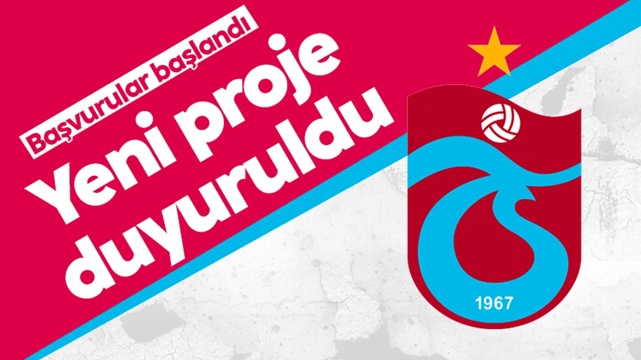 Trabzonspor yeni projesini duyurdu: Başvurular alınmaya başlandı