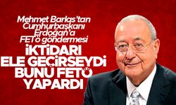 Mehmet Barlas'tan AK Parti iktidarına FETÖ göndermesi