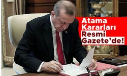 Atama Kararları Resmi Gazete'de!