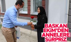 Başkan Ekim'den annelere sürpriz