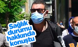 Hakan Altun sağlık durumu hakkında konuştu