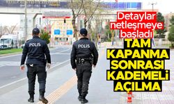 Kademeli normalleşmenin detayları belli olmaya başladı