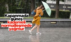 Tam kapanmada güneş, kademeli normalleşmede yağmur... Yağışlar geliyor