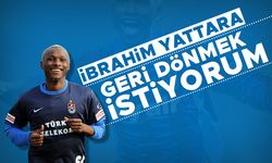 ​​​​​​​ Yattara: "Trabzonspor'a geri dönmek istiyorum"
