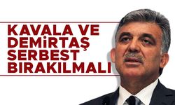 Abdullah Gül: AİHM'e göre Osman Kavala ve Selahattin Demirtaş serbest bırakılmalı