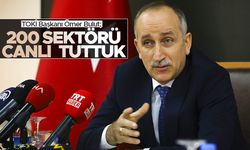TOKİ Başkanı Ömer Bulut: 200 sektörü canlı tuttuk