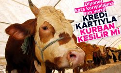 Diyanet, kredi kartıyla kurban satışıyla ilgili fetva verdi