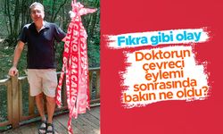 Fıkra gibi olay - Doktorun çevreci eylemi sonrası bakın ne oldu?