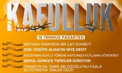 Kafulluk - 12 Temmuz 2021