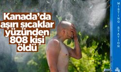 Kanada’da aşırı sıcaklar, yüzlerce can aldı