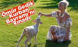 Ömür Gedik Kurban Bayramı'nı kınadı