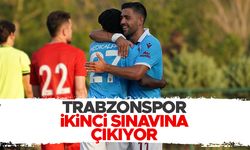 Trabzonspor ikinci sınavına çıkıyor