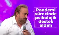 Volkan Konak: Psikolojik destek aldım