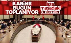 Kabine bugün toplanıyor - Yeni kısıtlamalar gelebilir