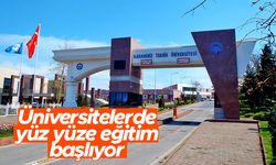 Üniversitelerde yüz yüze eğitim başlıyor