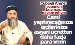 Cübbeli Ahmet Hoca: 'İşçisi geçinemezken patronun hayırları kabul olur mu'
