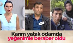 "Eşim yatak odamda yeğenimle beraber oldu"